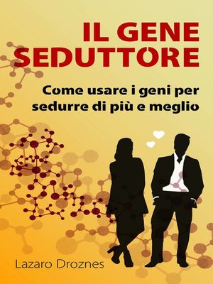 cover image of Il Gene Seduttore